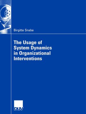 cover image of The Usage of System Dynamics in Organizational Interventions